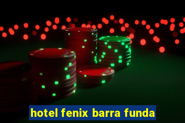 hotel fenix barra funda